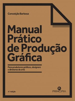 cover image of Manual Prático de Produção Gráfica--4ª Ed.